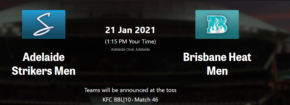 BH vs AS (STR vs HEA) – Brisbane Heat vs Adelaide Strikers BBL10 Match 46 Live Streaming Schedule Match Preview,Prediction ,Dream11, playing 11 #STRvsHEA