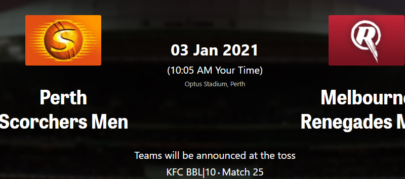 BBL10 2020-21 : Melbourne Renegades vs Perth Scorchers– live stream,live score, live telecast #ScorchersvsRenegades