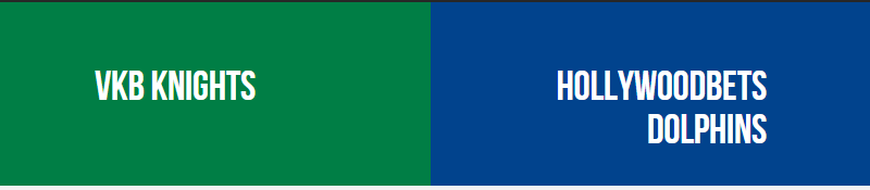 Hollywood Dolphins vs VKB Knights