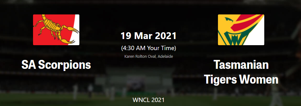 WNCL 2020-21: match 25 , Tasmanian Tigers Women vs SA Scorpions Women– Live streaming, live Score , Live Telecast , Dream11