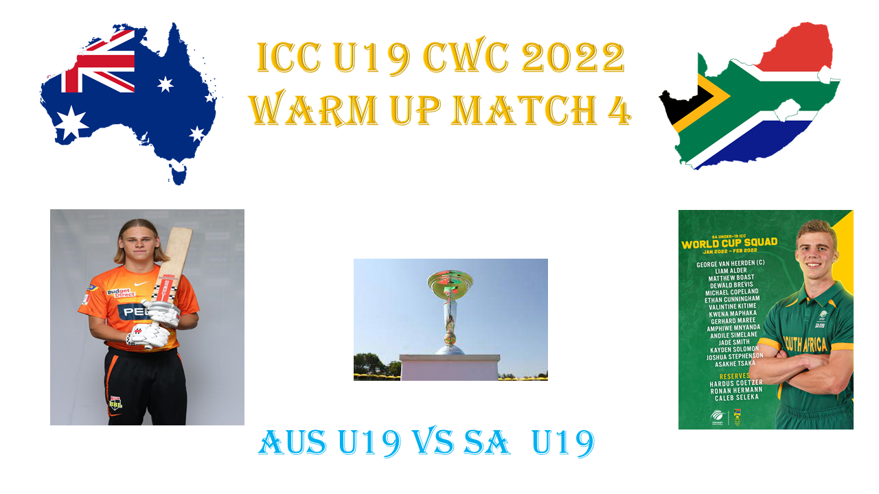 ICC U19  World Cup 2022 Warm Up Match 4: Australia vs  South Africa   Live streaming