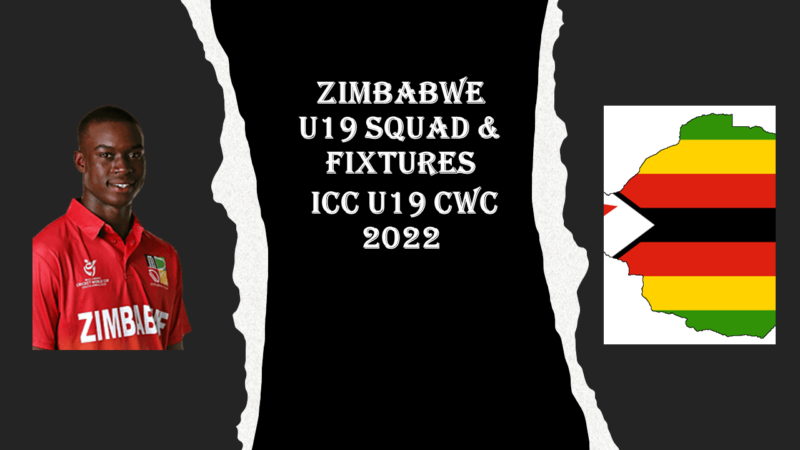 Zimbabwe Squad and Fixtures