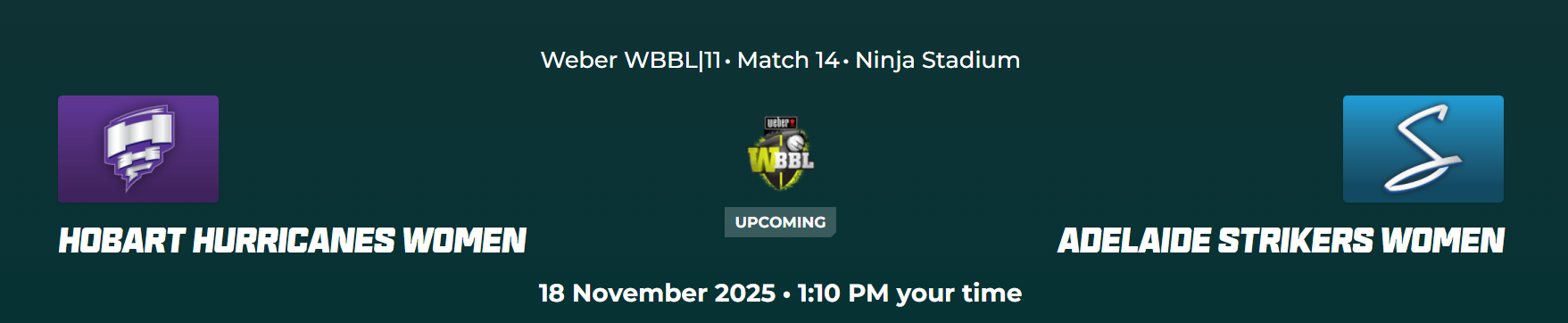 Adelaide Strikers  Women vs Hobart Hurricanes Women 14th Match WBBL|11